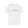 "High On Skooma" Unisex T-Shirt