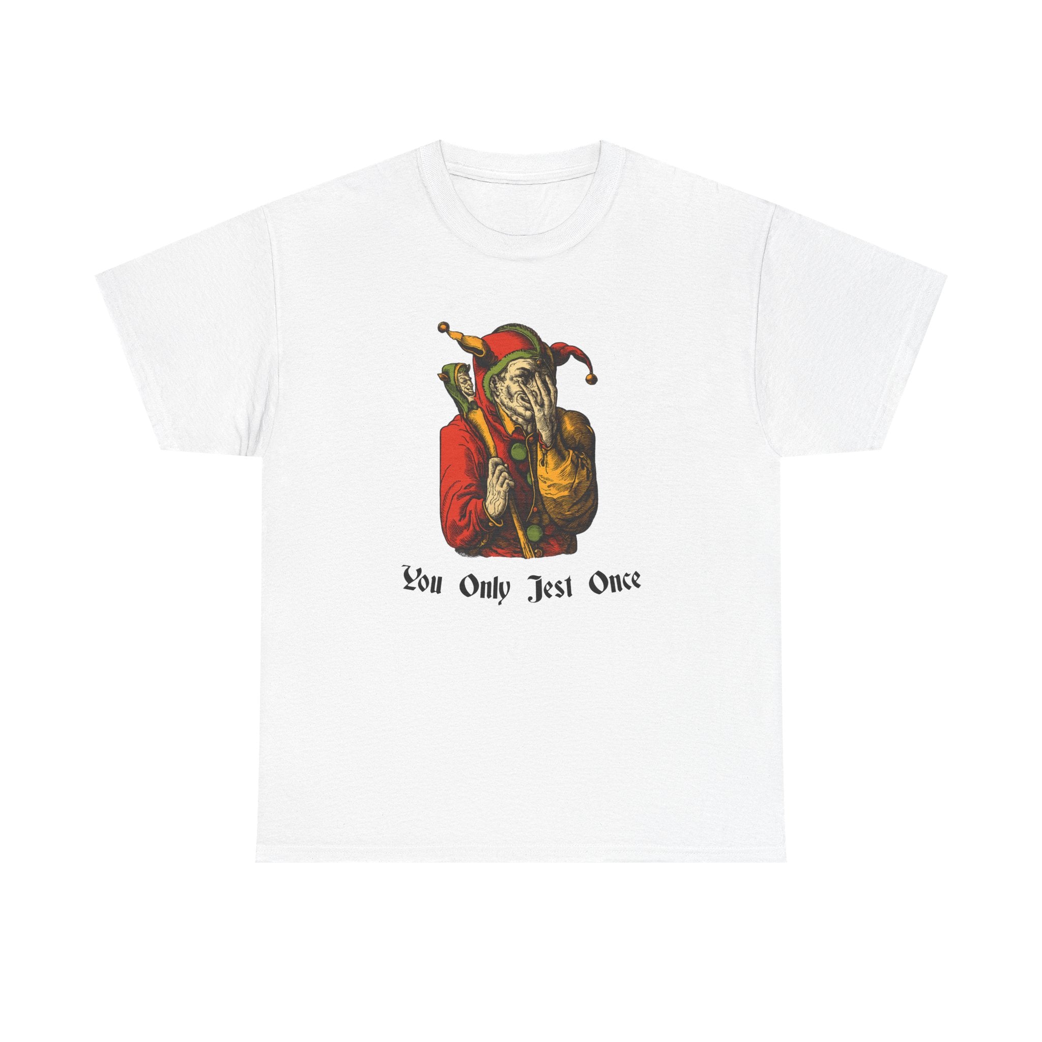 "You Only Jest Once" Unisex Heavy Cotton Tee